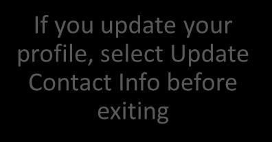 you update your profile, select