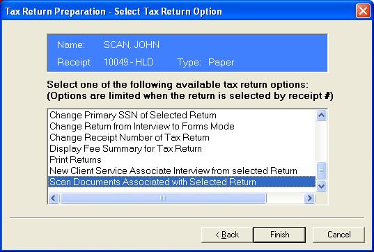 Scanning After the Tax Preparation Process From the ProFiler Tax-Year 20XX Menu, select Tax Programs and then Tax Return Preparation.