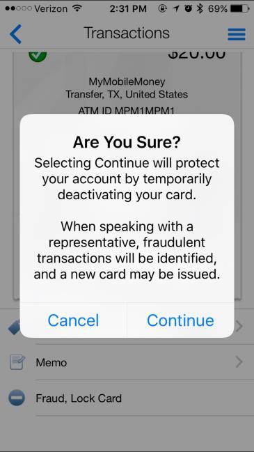 Fraud Alerting Quick Reference Guide In addition to being notified of potential fraud through the My Mobile Money Access app, you can also indicate transactions that you did not make.