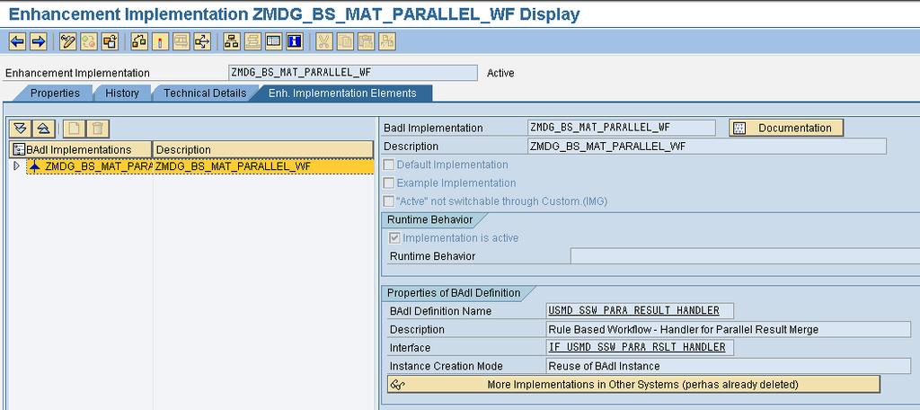 Implementing Class: ZL_MDG_BS_MAT_PARALLEL_WF Save and activate. 4.2.1.