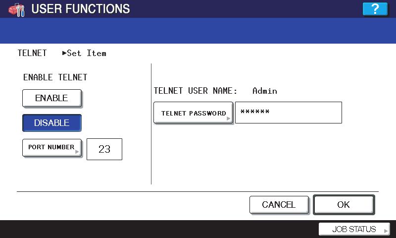 2 SETTING UP TELNET FUNCTION 2.SETTING UP TELNET FUNCTION 5 Press [TELNET]. 6 The TELNET screen is displayed. Select the desired items shown below.