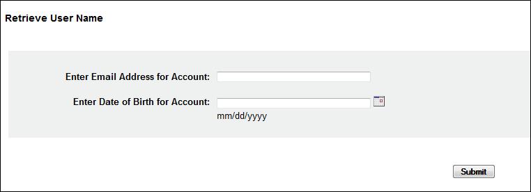 Account Registration 6 Type the e-mail address associated with your account in the Enter Email Address for Account field. 7 Type your date of birth in the Enter Date of Birth for Account field.