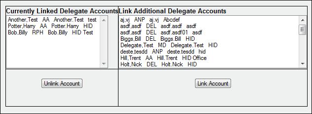 User Management 3 Click Delegate Accounts. All delegate accounts currently linked to your master account are displayed in the Currently Linked Delegate Accounts section of this window.