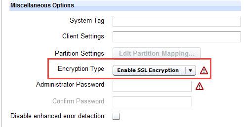 0 or later on the server and clients, You can enable the encryption method by selecting Enable 9.0 Encryption in the Encryption type field.