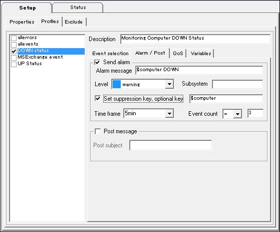 5. Select the Alarm/Post tab create an alarm message (e.g. $computer down) and select severity level warning. 6. Set a suppression key (e.g. $computer) to avoid multiple instances of the same alarm message.