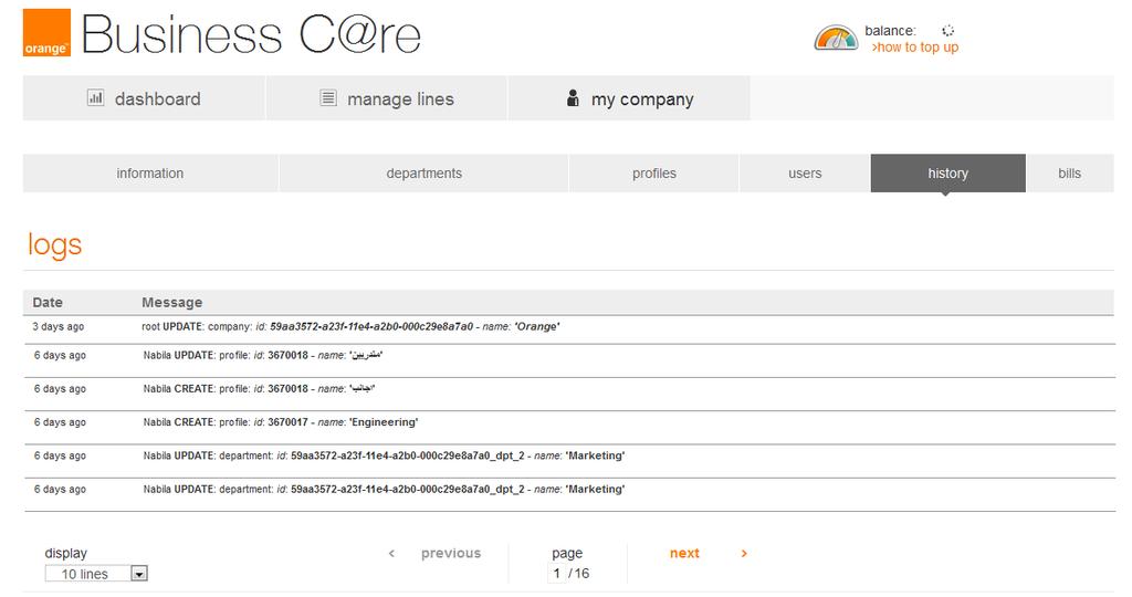How to view the History of My Company Access My Company tab >> history tab: To view all actions done on the interface by Orange and by