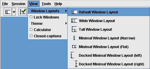 Window Layouts When you first join your session, your windows will be locked and displayed in the Default Window Layout.