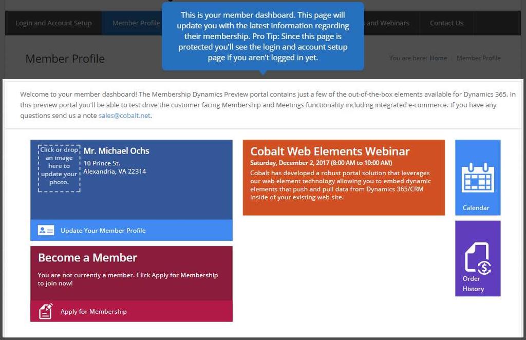 Membership Dynamics profile setup is fully configurable to collect as much or as little information from a user during the account setup process.