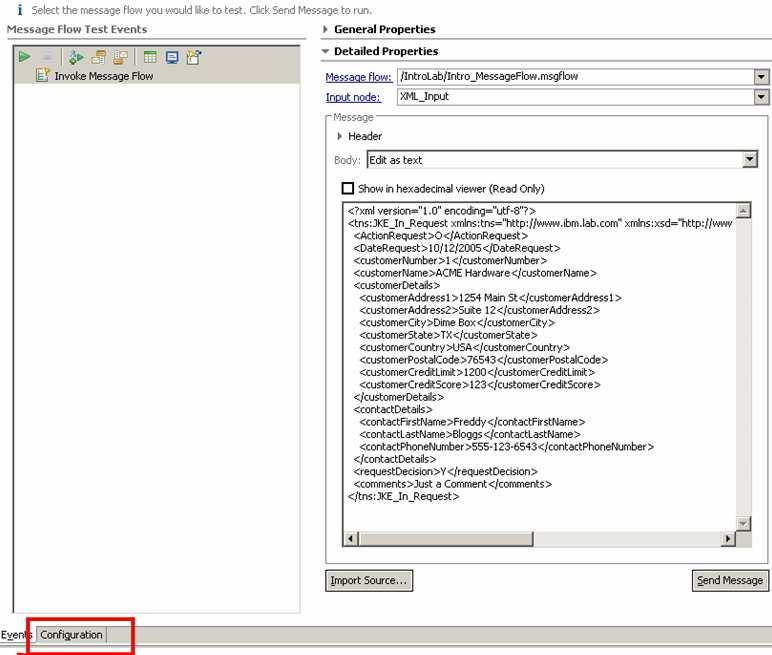 The XML sample message is now loaded into the Test Client. 9. Select the Configuration tab. 10. 11.