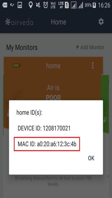 As a general tip please charge your Airveda Monitor for 3-4 hours after taking it out of the box to ensure sufficient battery in your monitor. Tip #5: How can i view my Airveda monitor s MAC ID?