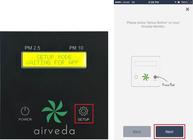 Power button. Please bring your Airveda Monitor close to your phone.