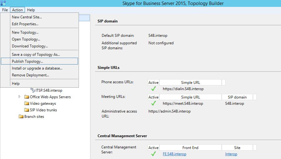 Publish the Topology: In the main tree, select the root node Skype for Business Server, and then from the
