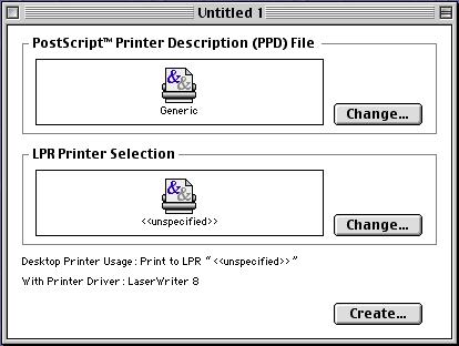 The New Desktop Printer window appears. 2 From "Printer", select "LaserWriter". 3 From "Create Desktop", select "Printer (LPR)". The Untitled window appears.