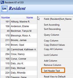 Set Header Text: To rename a column, right click on the