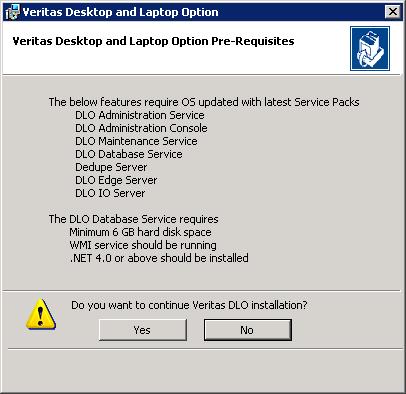 Figure 1 Veritas Desktop and Laptop Options - Pre-Requisites 2.