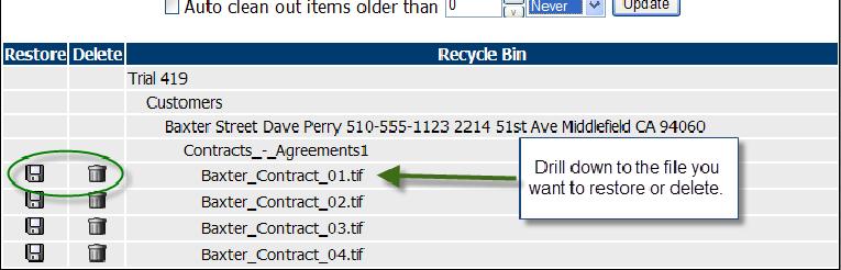 Using the Recycle Bins The Treeno system includes two recycle bins one for items that were deleted from a cabinet and another for items deleted from a user s inbox.