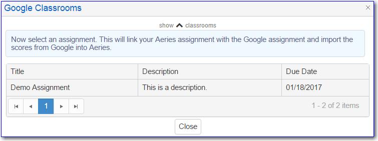 After the Google Classroom is selected, a list of all assignments in that Classroom will display.