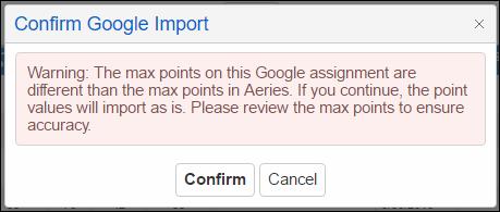 Once you click Confirm, the scores from Google will be imported into Aeries for students who have a valid Google account known to Aeries.