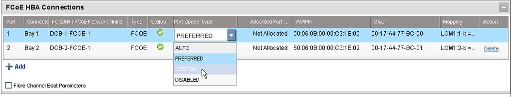 To configure a Minimum Allocated Port Speed for the FCoE traffic: Select Custom from the Port Speed Type drop down menu of the first FCoE port.
