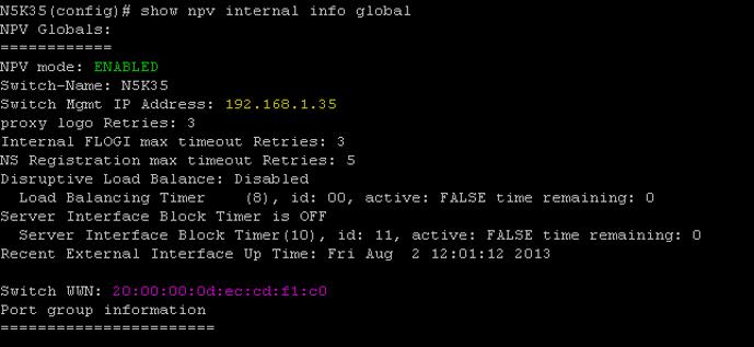 show npv internal info global o This command displays the status of the NPV mode and the switch WWN.
