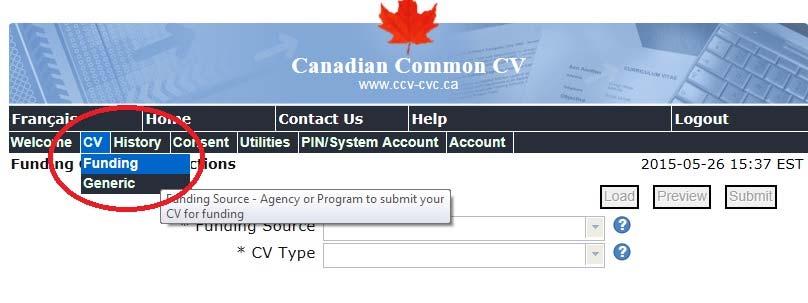 Now select NSERC in the field for the Funding Source, and NSERC_Researchers in the field for CV Type, then click Load. Now you ll see a long list of sections for which you need to enter information.