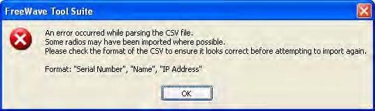NOTE: Comma Separated Values (.csv) files must be formatted Serial Number, Name, and if applicable, IP Address. If the Comma Separate Values (.
