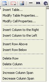 Right-click within a table cell or use the Table Functions drop-down menu while within a table Please note that since the "Tab" key will take you to another frame, using the arrow keys is desirable.