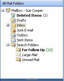 E-mail items that are larger than 100 kilobytes (KB) appear in the Large Mail Search Folder. All unread e-mail items appear in the Unread Mail Search Folder.