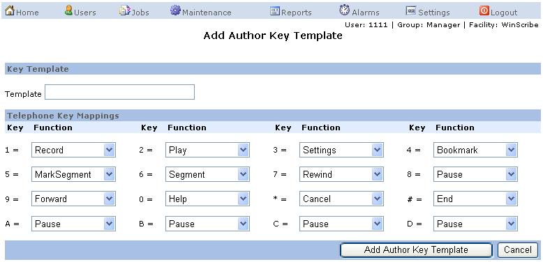 WinScribe Web Manager Guide Warning: The Keypad Template name must not be any longer than 21 characters, or the Dictation service may fail when a user with that template calls in. 4.