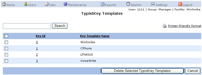 Chapter 8. WinScribe Server Settings Updating, Searching for and Deleting a Typist Keypad Use the Update Typist Key Templates window to search for, sort, delete and modify a keypad.