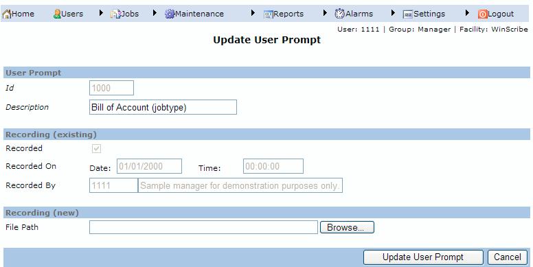 WinScribe Web Manager Guide Alternatively you can scroll through the list to locate the prompt you wish to update or delete. 4.