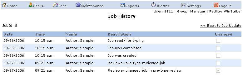 WinScribe Web Manager Guide 3. The Job History window will be displayed. Note: if at any time changes were made to the job, e.g. a reviewer edited it, the details of this will be shown in the job history.