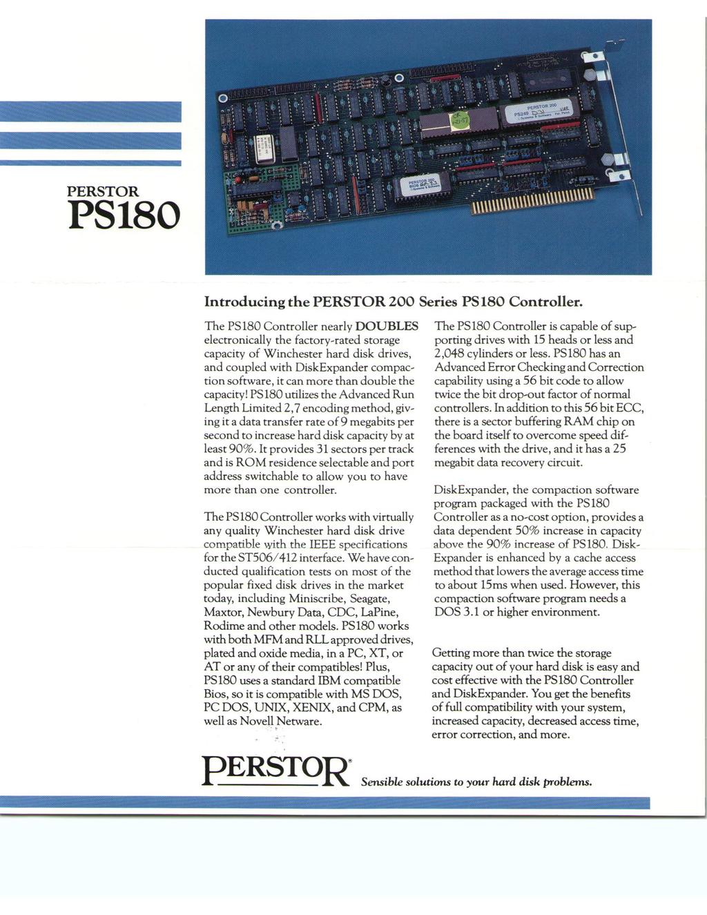 PS180 Introducing the PERSTOR 200 Series PS 180 Controller.