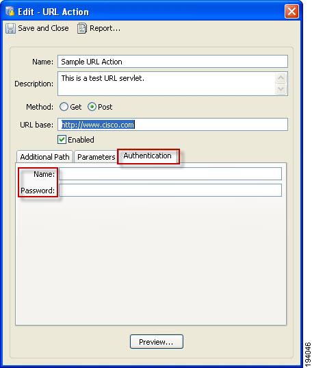Chapter 12 Configuring URL Actions Step 6 To do this (Optional) Enter the username and password required to access the URL.