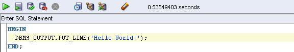 Practice Solutions 1-1: Introduction (continued) 15) Create and execute a simple anonymous block that outputs Hello World.