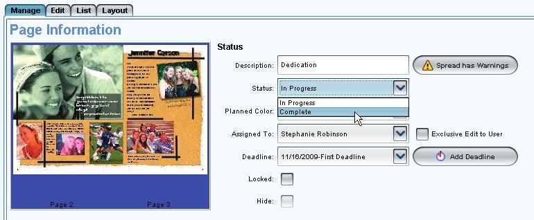 Check Spread Status StudioWorks alerts you when a page is ready to be published in the Editor. One of three different status labels is displayed in the lower, right corner of each spread.