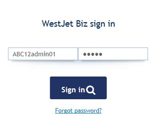 Sign into WestJet Biz Once you have received your administrator s sign-in information from WestJet, you are ready to sign in and proceed