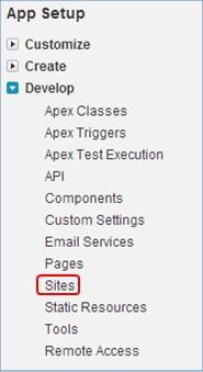 To Add the Visualforce Pages to an Existing Site 1. Click Setup => Develop => Sites.