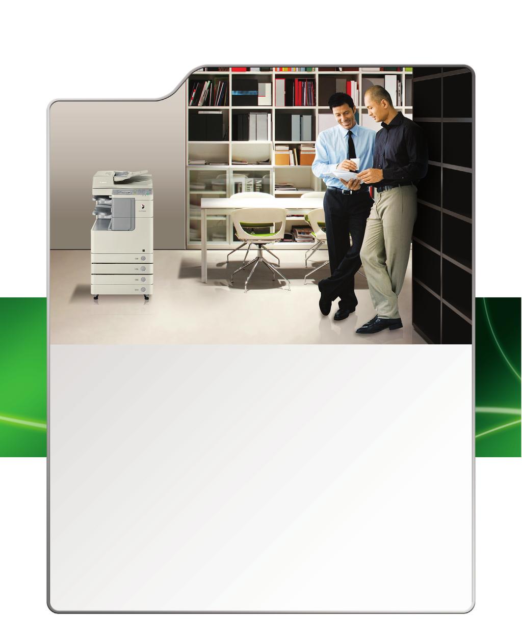 At-a-Glance Powerful performance Outstanding paper handling > Robust imagechip LITE system > Standard dual 550-sheet cassettes architecture Copy /Print /Send /Fax Up to 11"