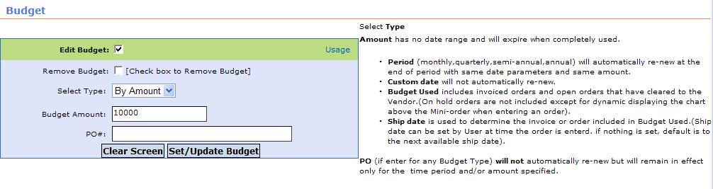 If a Budget is set by Date, it can be defined to be Monthly, Quarterly, Semi-Annual, Annual, or Custom.