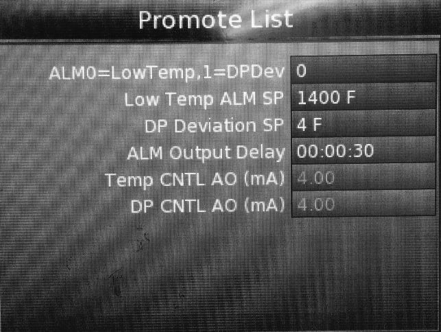 PROMOTE LIST PARAMETERS (DEFAULT SETTINGS LISTED IN PICTURE) ALM, 0=LowTemp, 1=DPDev / Low Temp ALM SP / DP Deviation SP This parameter sets the function of the 5A/C digital output.