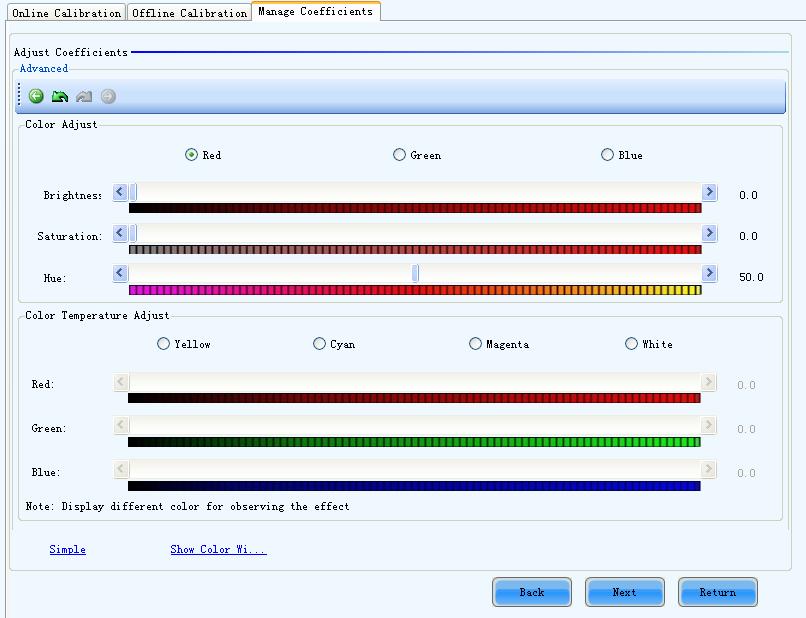 Blue Use the slide bar to adjust the blue brightness of the calibration coefficients. Advanced Click this item to switch to the advanced adjustment page. Color Adjustment Fig.