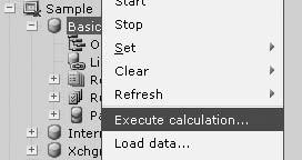 3. In the Execute Calculation dialog box, select Default calculation, and then click OK. Sometimes you need to do something more complex than just aggregate the model.
