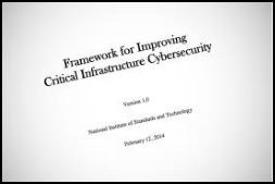 NIST Voluntary Cybersecurity Framework Voluntary federal cybersecurity standards developed by the