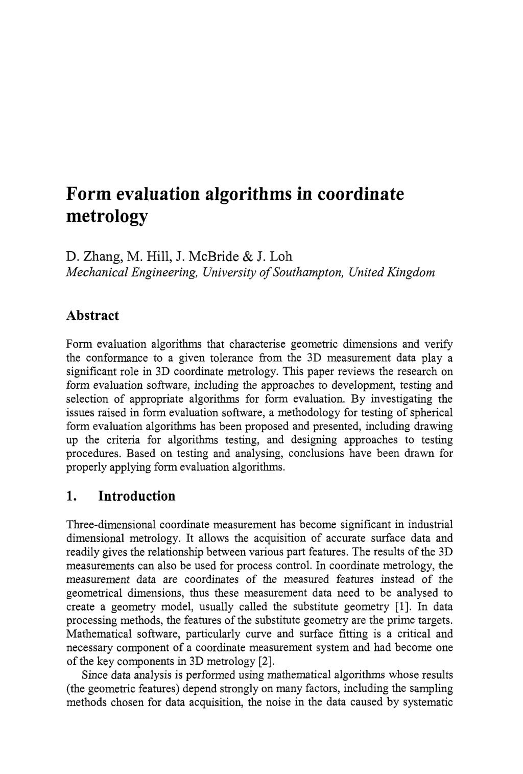 Form evaluation algorithms in coordinate metrology D. Zhang, M. Hill, J. McBride & J.