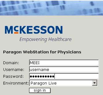Paragon WebStation for Physicians Quick Reference (Accessing and Initial Set up) Logging in to Paragon WebStation for Physicians Paragon WebStation for Physicians is available on any Mass Eye & Ear