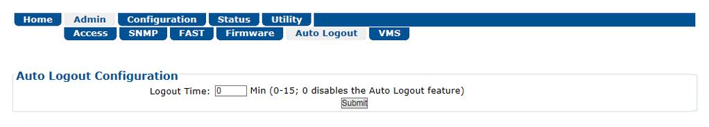 Ethernet-based Remote Product Management Revision 3 6.3.2.5 Admin Auto Logout The Administrator must use this page to execute the Auto Logout security measure.