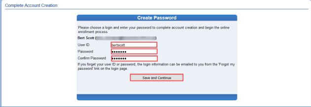 Create Password Your email address will be used a default for the User Name, you may change this to anything you d like.