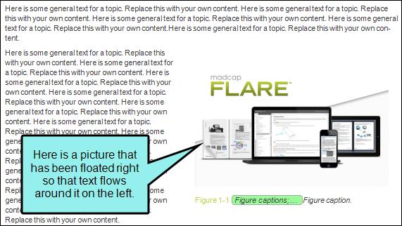 Floats Another way to position an object is to "float" it to the left or right on a page. When you float an object to the left, wraparound text can flow on the right side of the object.