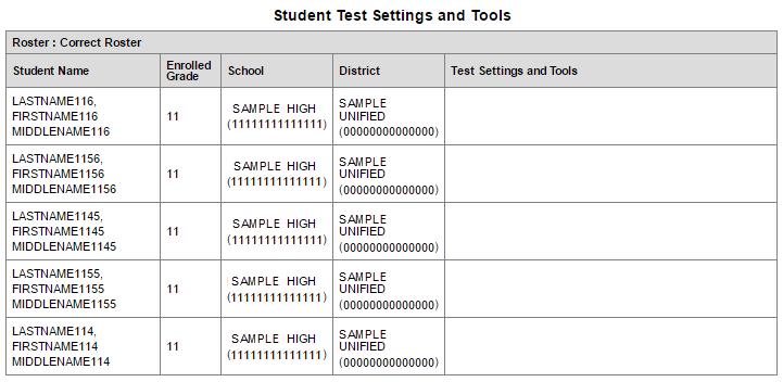 Roster Management Viewing, Editing, Deleting, and Printing a Roster Figure 37. Student Test Settings and Tools print view 4.